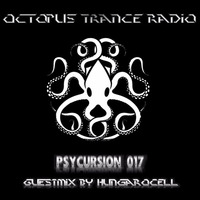 Octopus Trance Radio (OTR) Psycursion 017 June 2017 guestmix by Hungarocell by Attika 🐙