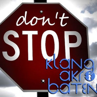 KlangAkrobaten - Don't Stop (Radio Edit) by KlangAkrobaten