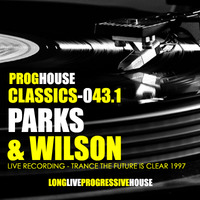 Parks&amp;Wilson-TheFutureIsClear-1 by Progressive House Classics