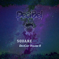 Square Milk - DeciCast Volume II by DeciBel (AUS)