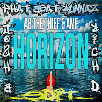 AB The Thief & AMF - Horizon (Josh B & Rich D Edit Smash) by Rich D.