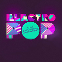 Podcast Electro Pop Mayo 2017 . By Dj Daniel Verast  by DJ Daniel Verast