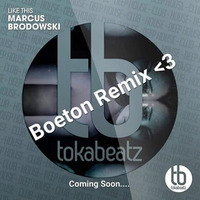 Marcus Brodowski - Like This(Boeton Remix) - PREVIEW ComingSoon On TokaBeatz [23.12.16] by Boeton