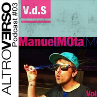 Manuel Mota - AltroVerso Podcast #03 by ALTROVERSO