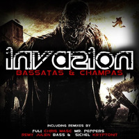 BassAtas & Champas - Invasion (remy julien remix) by Remy Julien