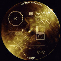 MadManOnTheMoon - Voyager (Jam 1M+) by MadManOnTheMoon
