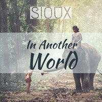 Sioux - In Another World (Promo-Set Spring 2017) by Sioux