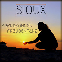 Sioux - Abendsonnenfreudentanz (June 2017) by Sioux