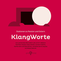 KlangWorte Ostern 2017