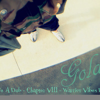 Goldy -  &quot; Love A Dub - Chapter VIII - &quot; Warrior Vibes Dub &quot; (17)  ( Mp3 320 ) by Goldy