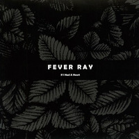Fever Ray - If I Had A Heart (Max Zander Remix) by Max Zander