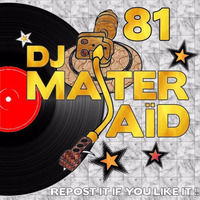 DJ Master Saïd's Soulful &amp; Funky House Mix Volume 81 by DJ Master Saïd