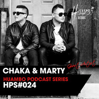024 Huambo Podcast Series - Chaka &amp; Marty by Huambo_Records