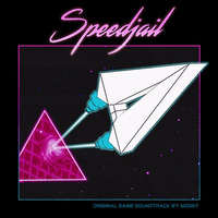 Speedjail Level 1 Theme (Synthwave Theme) by Alexandre Parent (Moggy)