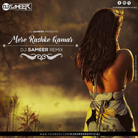 Mere Rashqe Qamar-Dj Sameer Remix  by Dj Sameer