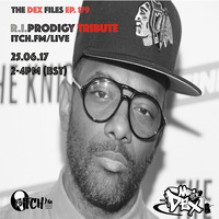 The DeX Files Ep. 179 - Prodigy & Pete Rock Tribute by Mr. Dex