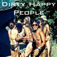 Dirty Happy People (Jan 2017) by Evan Drops