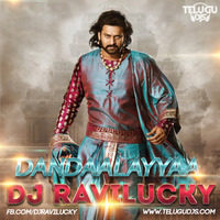 Dandaalayyaa-Remix-Dj Ravi Lucky by Dj Ravi Lucky