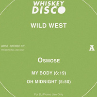 My Body - Osmose 125bpm Whiskey Disco WD52 VINYL out now by Osmose