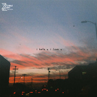i hate u, i love u (Zyrille Zuño Remix) by Zyrille Zuño