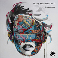 Sesion Mix by  Sergielectro    Febrero 2014 by David De Cal Tonet