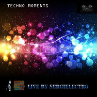 TECHNO MOMENTS LIVE by  SERGIELECTRO by David De Cal Tonet