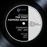 The Foottapper Show  The Head Nodders  13th July  2017 by Mr B On TraxFM
