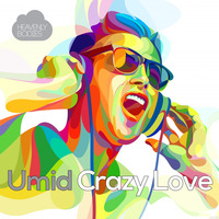 Umid - Crazy Love (Nopopstar Remix) by HeavenlyBodiesR