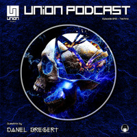 UNION Music Podcast Episode 018 [Techno] Guestmix by Daniel Briegert by UNION Music
