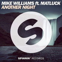 Mike Williams, Matluck - Another Night (Ulysses Say Remix) by Ulysses Say