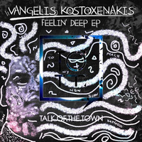 Feelin'Deep by Vangelis Kostoxenakis