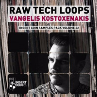 Raw Tech Loops DEMO Track by Vangelis Kostoxenakis