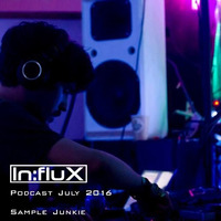 In:flux Podcasts #024 - Sample Junkie (July '16) by In:flux Audio