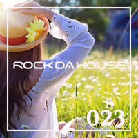 Dog Rock presents Rock Da House 023 by Dog Rock