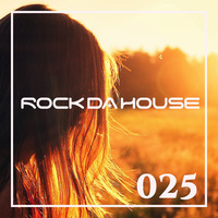 Dog Rock presents Rock Da House 025 by Dog Rock