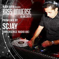SCJAY Bass Universe mix 10.06.17 by BlackRatio