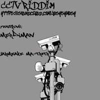 Mehdiman - 'Weed We Need' (CCTV Riddim) by joshshmosh