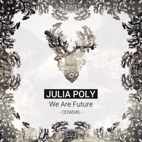 [DDW045] Julia Poly - Moonflower (Original Mix) by Dear Deer Records