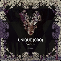 [DDB046] Unique (CRO) - Venus (Original Mix) by Dear Deer Records