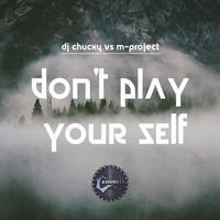 DJ CHUCKY vs M-Project feat. Jonjo - Don't Play Yourself (SOTUI Remix) by SOTUI