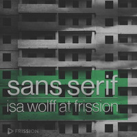 Sans Serif #13 by Isa Wolff