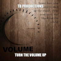 TB Producions - Just Turn The Volume UP by GOAThive