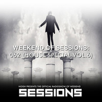 SESSIONS 'Radioshow' #062 (House Special Vol.6) by NOISH