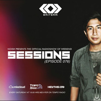 SESSIONS Radioshow #076 by NOISH