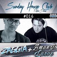 SUNDAY HOUSE CLUB @ Radio Canale Italia #016 | ZAGGIA + AMANZIO LURVE | free download by ZAGGIA
