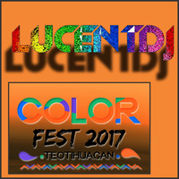 Lucentdj - Color Fest Set by lucentdj