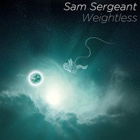 Weightless by Sam Sergeant