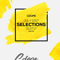 CDope - #005 July 2017 Selections by CDope