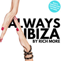 ALWAYS IBIZA 80 by RICH MORE