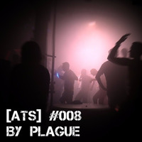 Authentic Techno Sounds #008 by Plague by Authentic Techno